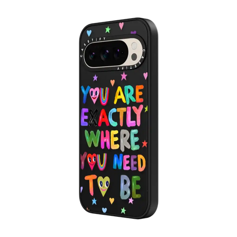 You are exactly where you need to be
