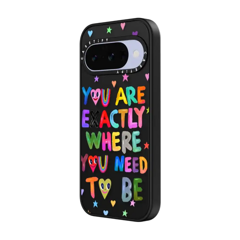 You are exactly where you need to be
