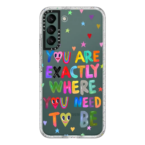 You are exactly where you need to be