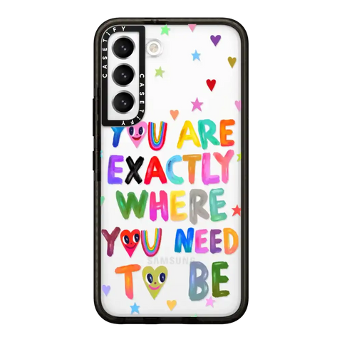 You are exactly where you need to be