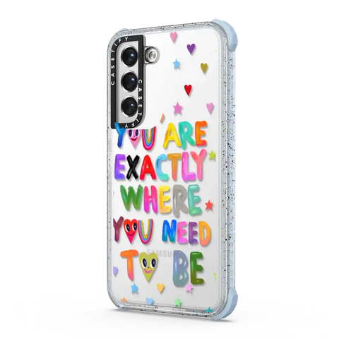 You are exactly where you need to be