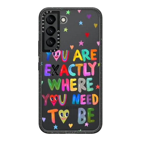 You are exactly where you need to be