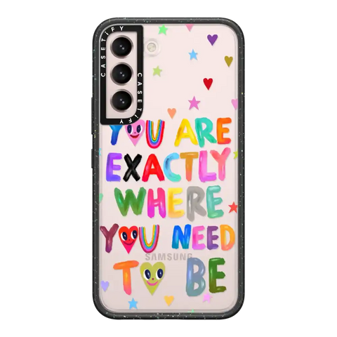 You are exactly where you need to be