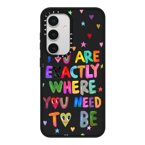 You are exactly where you need to be