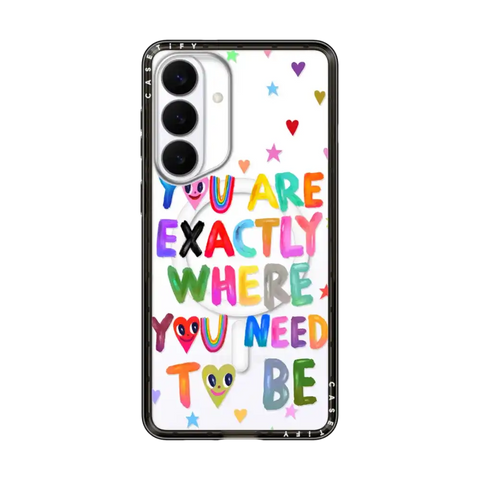 You are exactly where you need to be