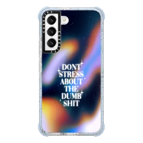 Don't Stress About The Dumb