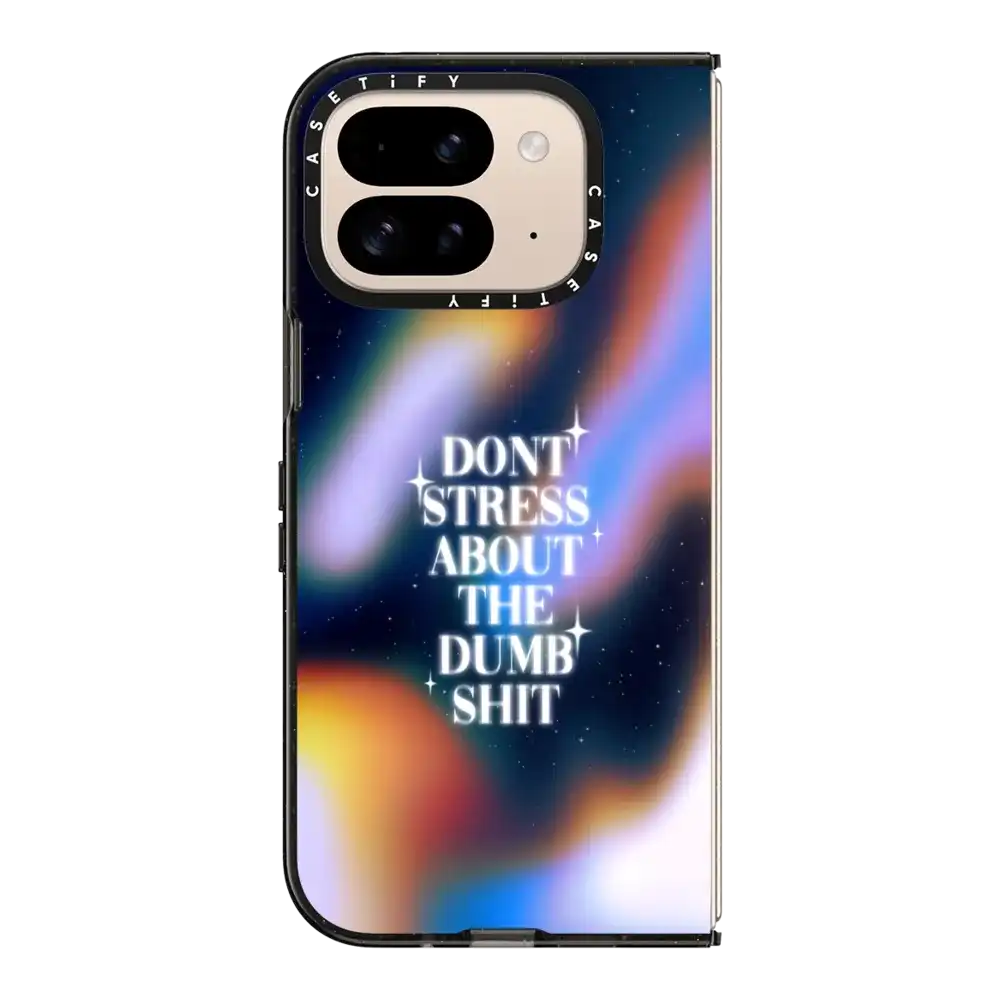 Don't Stress About The Dumb