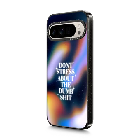 Don't Stress About The Dumb