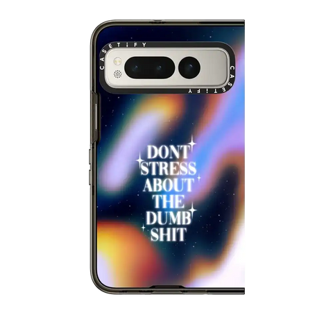 Don't Stress About The Dumb