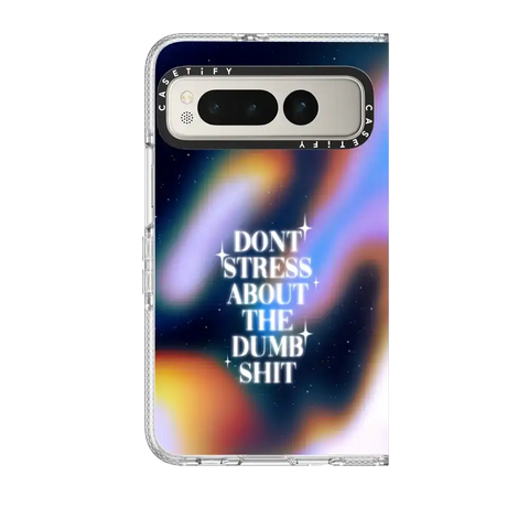 Don't Stress About The Dumb