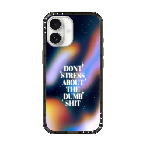 Don't Stress About The Dumb