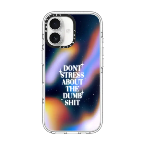 Don't Stress About The Dumb