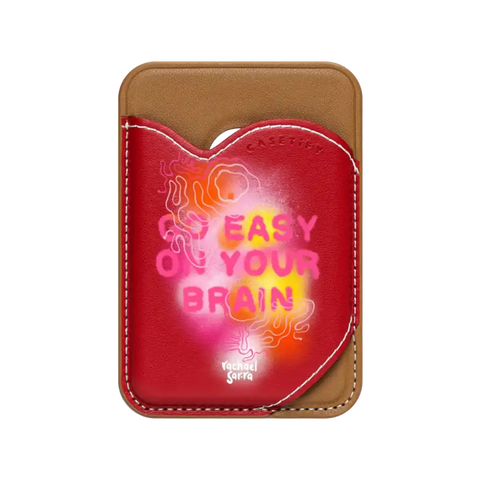 Go Easy on Your Brain