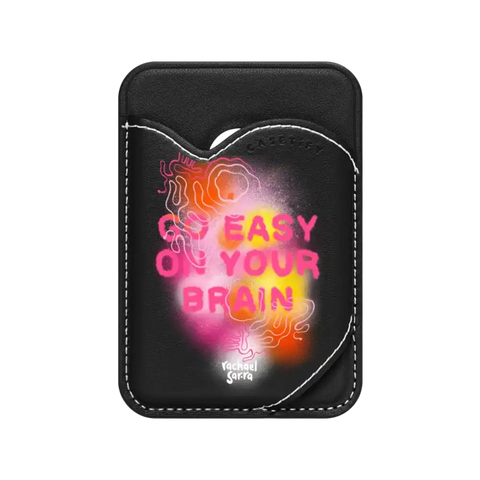 Go Easy on Your Brain