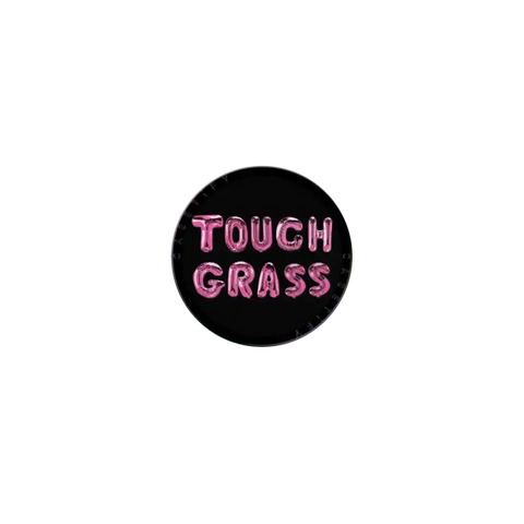Touch Grass
