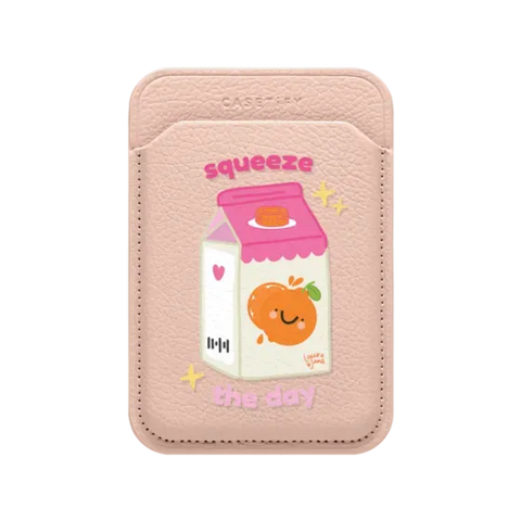 Squeeze the Day