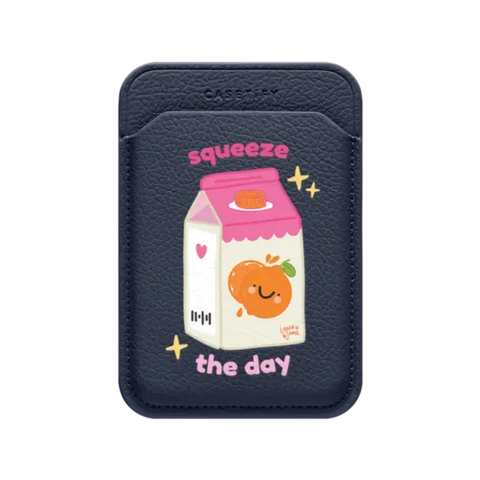 Squeeze the Day