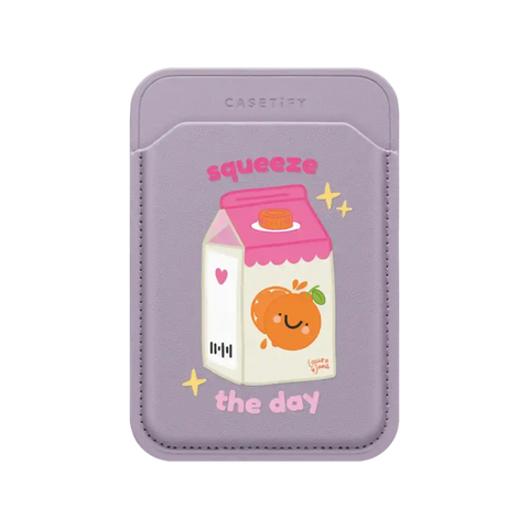 Squeeze the Day