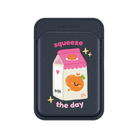 Squeeze the Day