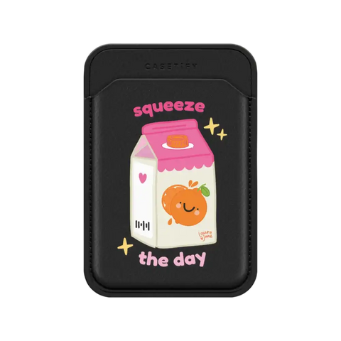 Squeeze the Day