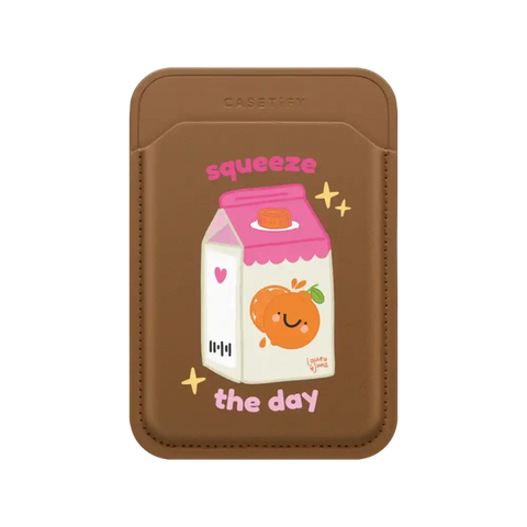 Squeeze the Day