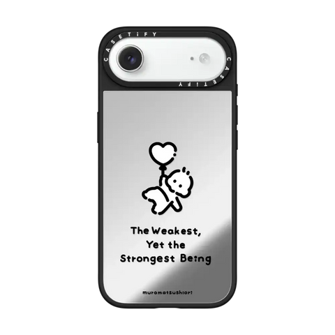 The Weakest, Yet the Strongest Being