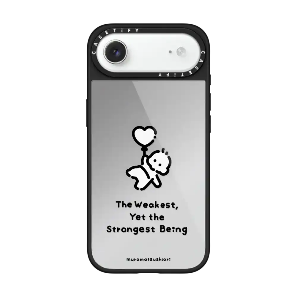 The Weakest, Yet the Strongest Being
